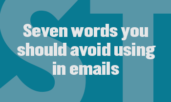 Seven words that make you sound less confident in emails