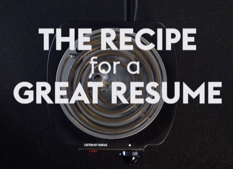 This Simple Resume Recipe Will Make Recruiters Hungry for More