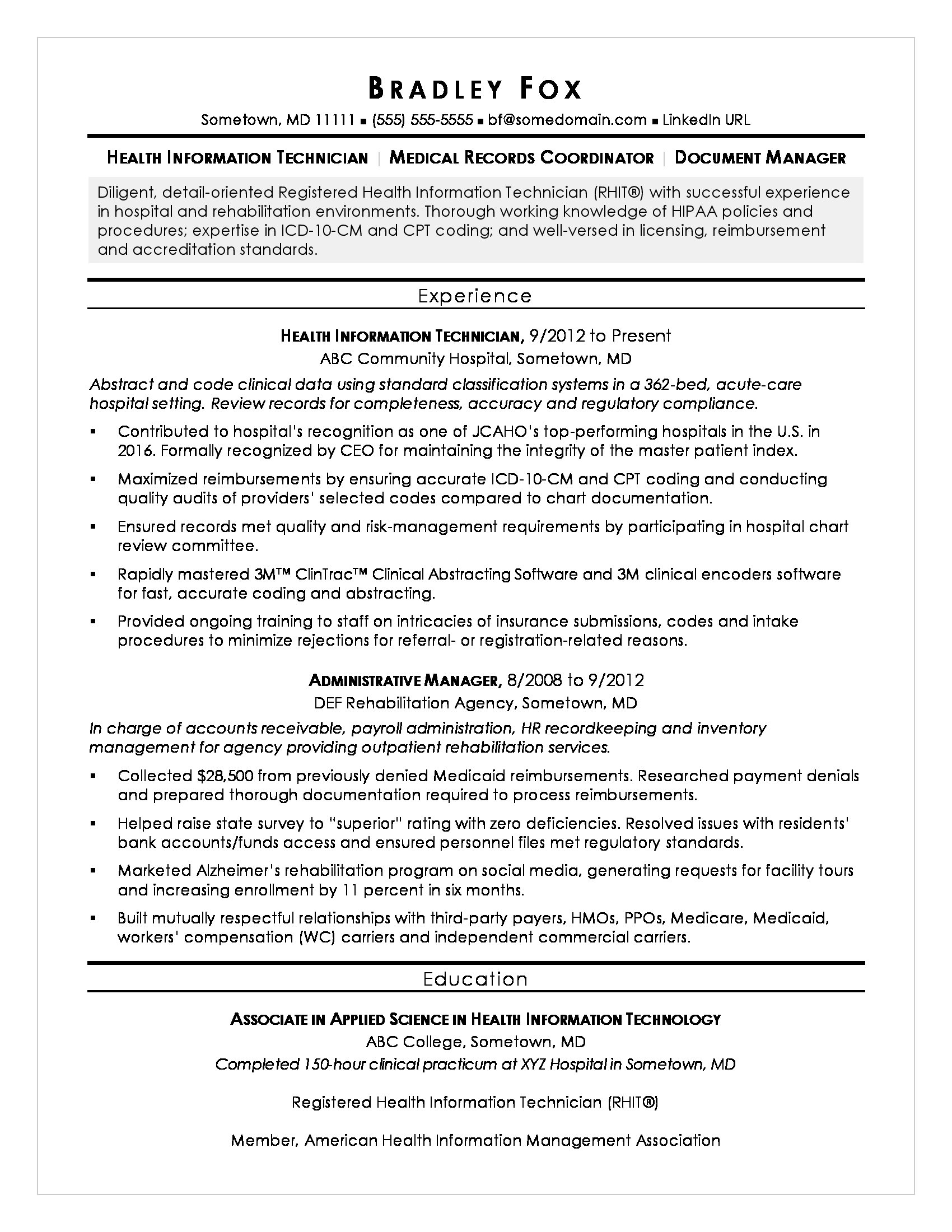 Our examples focus on the following aspects Example Of A Resume . Health Information Technician Sample Resume | Monster.com